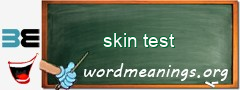 WordMeaning blackboard for skin test